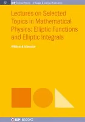Schwalm |  Lectures on Selected Topics in Mathematical Physics: Elliptic Functions and Elliptic Integrals | Buch |  Sack Fachmedien