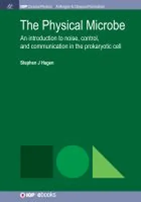 Hagen |  The Physical Microbe | Buch |  Sack Fachmedien