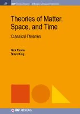 Evans / King |  Theories of Matter, Space and Time: Classical Theories | Buch |  Sack Fachmedien