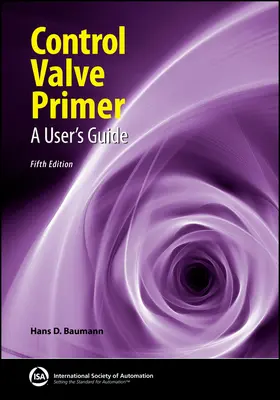 Baumann |  Control Valve Primer | Buch |  Sack Fachmedien
