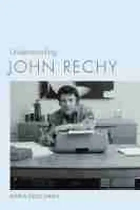 Deguzmán |  Understanding John Rechy | Buch |  Sack Fachmedien