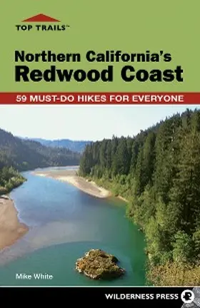 White |  Top Trails: Northern California's Redwood Coast | eBook | Sack Fachmedien