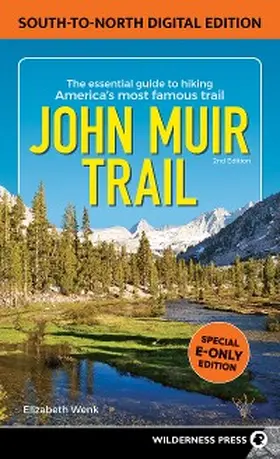 Wenk |  John Muir Trail: South to North Edition | eBook | Sack Fachmedien