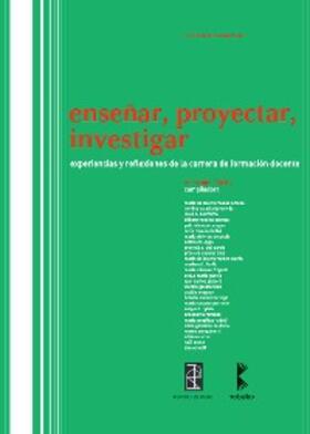 Fiorito / de MercedesAchille / Betervide | Enseñar, proyectar, investigar | E-Book | sack.de