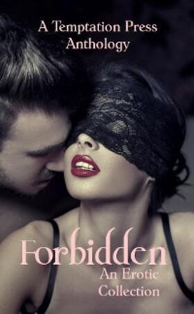 Press / Thompson / Durden |  Forbidden: An Erotic Collection | eBook | Sack Fachmedien