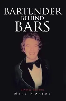 Murphy |  Bartender Behind Bars | eBook | Sack Fachmedien