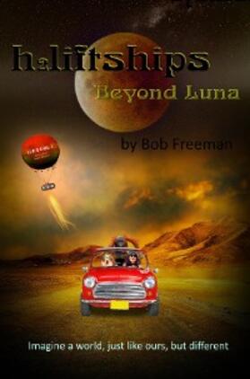 Freeman |  H2LiftShips - Beyond Luna | eBook | Sack Fachmedien