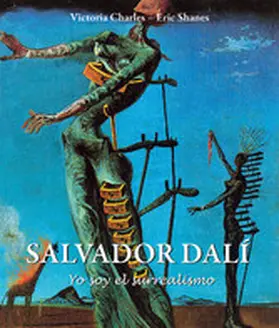 Charles / Shanes |  Salvador Dalí «Yo soy el surrealismo» | eBook | Sack Fachmedien