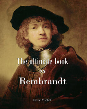 Michel | The ultimate book on Rembrandt | E-Book | sack.de