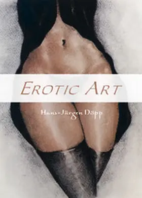 Döpp | Erotic Art | E-Book | www.sack.de