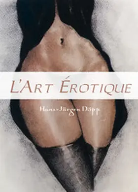 Döpp | L'Art Erotique | E-Book | www.sack.de