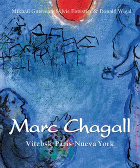 Guerman / Forrestier / Wigal |  Chagall - Vitebsk-París-Nueva York | eBook | Sack Fachmedien