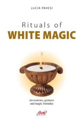 Pavesi | Rituals of white magic | E-Book | www.sack.de
