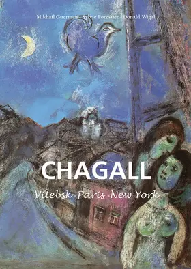 Guerman / Forestier / Wigal |  Marc Chagall - Vitebsk -París -New York | eBook | Sack Fachmedien