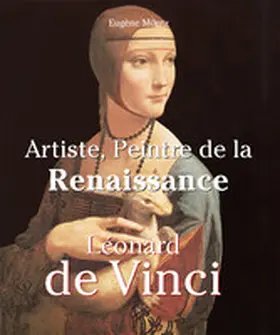 Müntz | Leonardo Da Vinci - Artiste, Peintre de la Renaissance | E-Book | www.sack.de