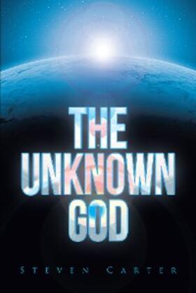Carter |  The Unknown God | eBook | Sack Fachmedien
