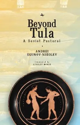 Egunov-Nikolev |  Beyond Tula | eBook | Sack Fachmedien