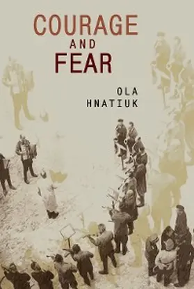Hnatiuk |  Courage and Fear | eBook | Sack Fachmedien