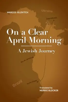 Iolovitch |  On a Clear April Morning | eBook | Sack Fachmedien
