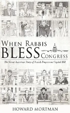 Mortman |  When Rabbis Bless Congress | eBook | Sack Fachmedien