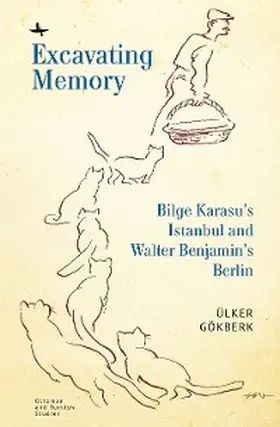 Gökberk |  Excavating Memory | eBook | Sack Fachmedien