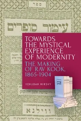 Mirsky |  Towards the Mystical Experience of Modernity | eBook | Sack Fachmedien