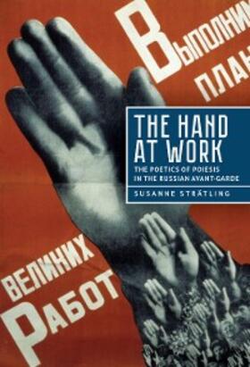 Strätling |  The Hand at Work | eBook | Sack Fachmedien