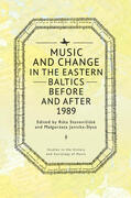 Staneviciute / Staneviciute / Janicka-Slysz |  Music and Change in the Eastern Baltics Before and After 1989 | eBook | Sack Fachmedien