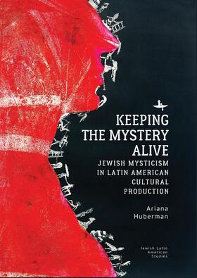 Huberman | Keeping the Mystery Alive | E-Book | sack.de