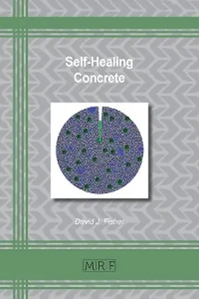 Fisher |  Self-Healing Concrete | eBook | Sack Fachmedien