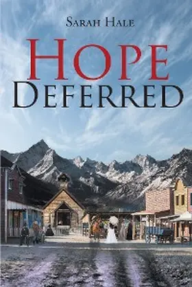 Hale |  Hope Deferred | eBook | Sack Fachmedien