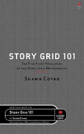Coyne / Watts / Sperry |  Story Grid 101 | eBook | Sack Fachmedien