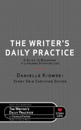 Kiowski / Watts |  The Writer's Daily Practice | eBook | Sack Fachmedien