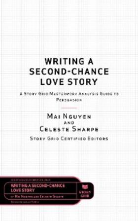 Sharpe / Nguyen / Watts |  Writing a Second-Chance Love Story | eBook | Sack Fachmedien
