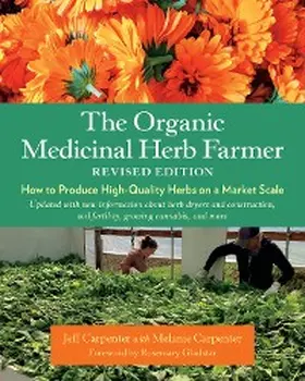 Carpenter |  The Organic Medicinal Herb Farmer, Revised Edition | eBook | Sack Fachmedien