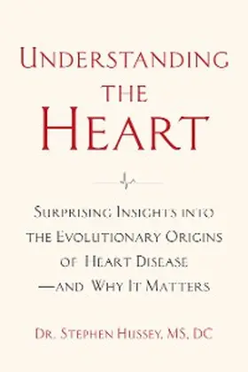 Hussey |  Understanding the Heart | eBook | Sack Fachmedien