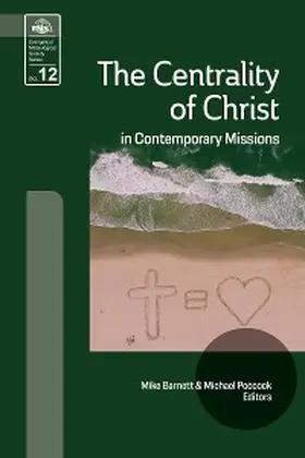 Barnett / Pocock |  The Centrality of Christ in Contemporary Missions | eBook | Sack Fachmedien