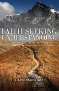 Marshall |  Faith Seeking Understanding | eBook | Sack Fachmedien