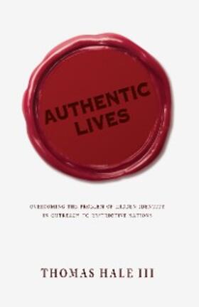 Hale |  Authentic Lives | eBook | Sack Fachmedien