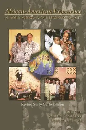 Walston / Stevens |  African-American Experience in World Mission (Revised Study Guide Edition) | eBook | Sack Fachmedien