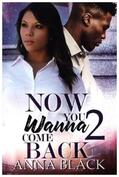 Black |  Now You Wanna Come Back 2 | Buch |  Sack Fachmedien