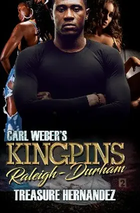 Hernandez |  Carl Weber's Kingpins: Raleigh-Durham | eBook | Sack Fachmedien