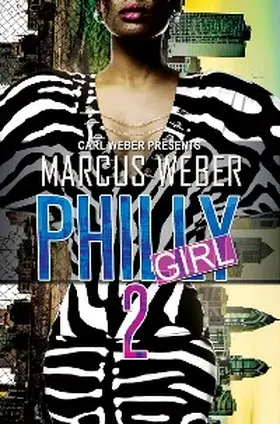 Weber |  Philly Girl 2 | eBook | Sack Fachmedien