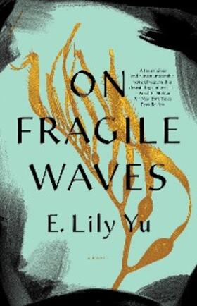 Yu |  On Fragile Waves | eBook | Sack Fachmedien