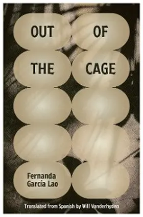 García Lao |  Out of the Cage | eBook | Sack Fachmedien