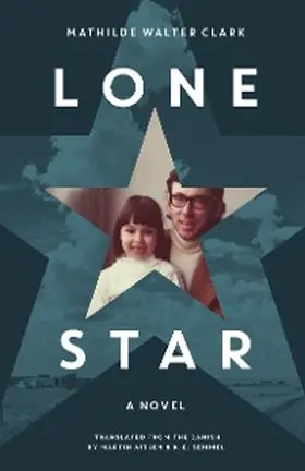 Walter Clark |  Lone Star | eBook | Sack Fachmedien