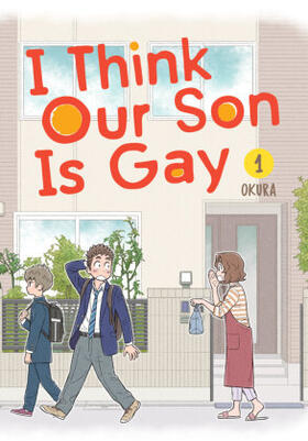 Okura |  I Think Our Son Is Gay 01 | Buch |  Sack Fachmedien
