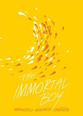 Ibanez |  Immortal Boy | eBook | Sack Fachmedien