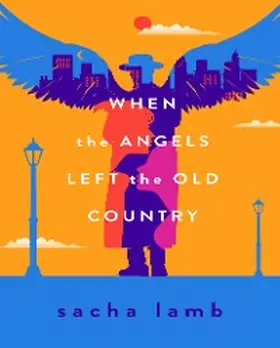 Lamb |  When the Angels Left the Old Country | eBook | Sack Fachmedien
