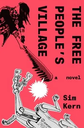 Kern |  The Free People's Village | eBook | Sack Fachmedien